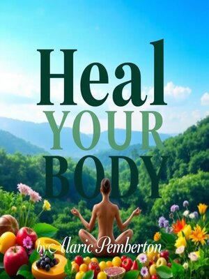 cover image of Heal Your Body
